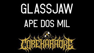 Glassjaw - Ape Dos Mil [Karaoke Instrumental]