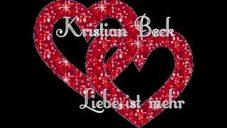 Kristian Beck - Liebe ist mehr