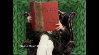 Divine David on Fairy Tales