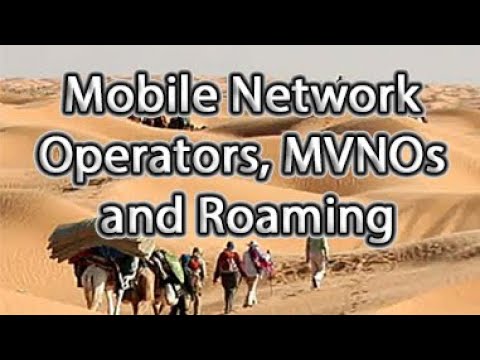 Mobile Network Operators, MVNOs and Roaming - CWA Course 2232 Lesson 1471