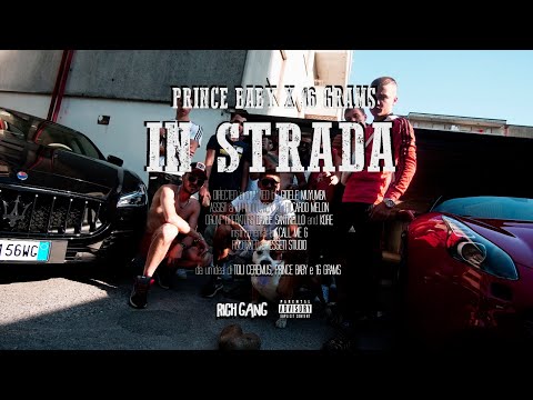 Prince Baby x 16 Grams - In Strada