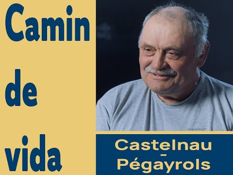 Camin de vida # Castèlnòu-Pegairòls