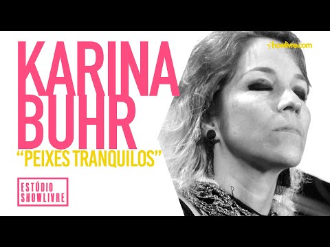 Karina Buhr - Peixes Tranquilos - Ao Vivo no Estúdio Showlivre 2019