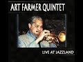 Art Farmer Quintet - What Am I Here For