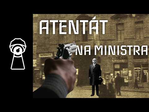 TRAGICKÁ SMRT ALOISE RAŠÍNA - Atentát na ministra