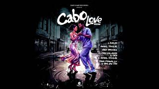 Cabo Love Riddim Mix (Full) Feat. Elijah Salomon, Angel Doolas, Mike Brooks, L3xicon (April 2026)