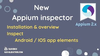 New Appium inspector for Appium 2.x | installation | inspect Android & IOS apps