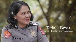 Download lagu BRIPKA FENNY SIMAMORA COVER TERLALU BESAR KASIHMU BAPA BY MIKE MOHEDE mp3