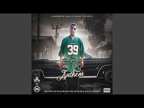 I.E Anthem (feat. Blens the Outlaw & Young Bandit)