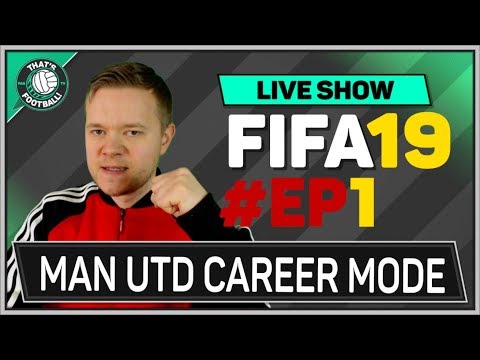 FIFA 19 Manchester United Career Mode Episode 1