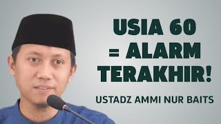 Download lagu Sudah 60 Tahun? Inilah Peringatan Keras dari Nabi ﷺ! - Ustadz Ammi Nur Baits mp3 Download lagu Sudah 60 Tahun? Inilah Peringatan Keras dari Nabi ﷺ! - Ustadz Ammi Nur Baits mp3
