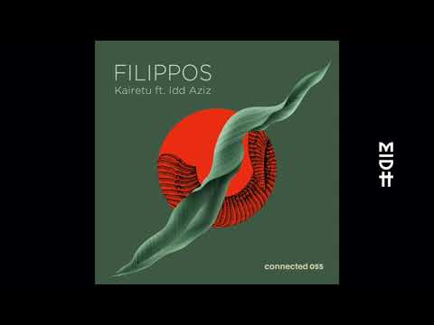 Filippos feat. Idd Aziz - Kairetu (MIDH Premiere)
