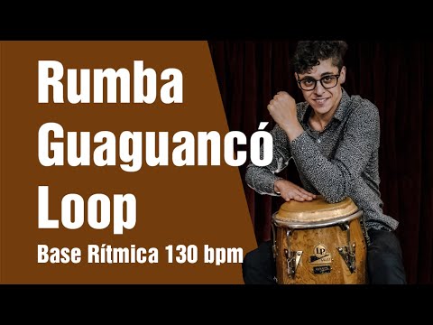 Rumba Guaguancó - Loop ( 130 bpm )