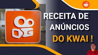 COMO MONETIZAR NO KWAI COM A RECEITA DE ANUNCIOS E MUITO MAIS!