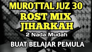 Download lagu MUROTTAL IRAMA ROST JUZ 30 ATAU JUZ AMMA MUDAH DAN COCOK UNTUK PEMULA mp3