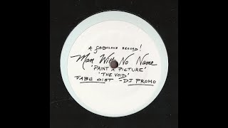 Man With No Name - Paint A Picture