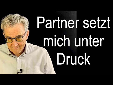 Liebe ohne Stress 💘 Beziehungstipp: Mein Partner setzt mich unter Druck
