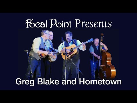 Focal Point Presents Greg Blake and Hometown