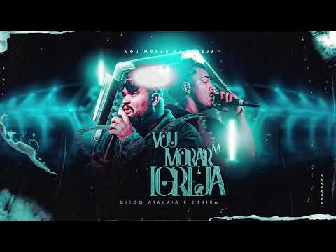 Vou Morar Na Igreja - Errika ft Diego Atalaia / Funk Gospel 