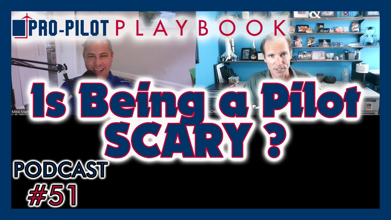 Is Being a Pilot Scary? // #51