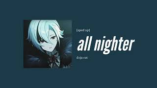 doja cat - all nighter [sped up]
