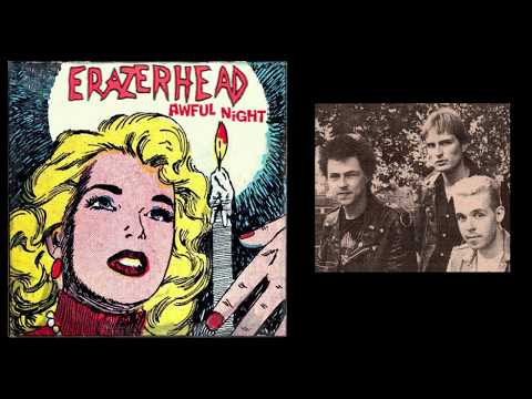 Erazerhead - Awful Night - Remastered from vinyl