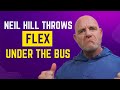Neil Hill throws Flex under the bus
