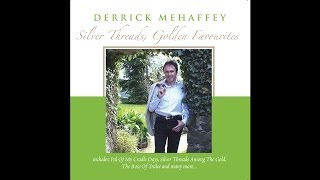 Derrick Mehaffey - Silver Threads Among the Gold [Audio Stream]