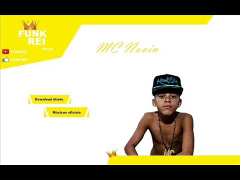 MC Novin - Novinha Experiente (DJ R7)