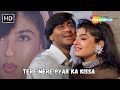 Tere Mere Pyar Ka Kissa Raveena Tandon Ajay Devgan Kumar Sanu Romantic Songs Ek Hi Raasta