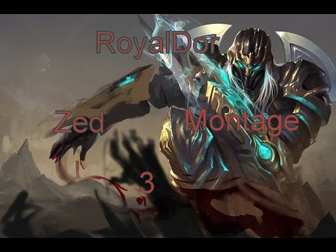 RoyalDor's High Elo Zed Montage 3