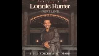 Lonnie Hunter - God Will Take Care Of You
