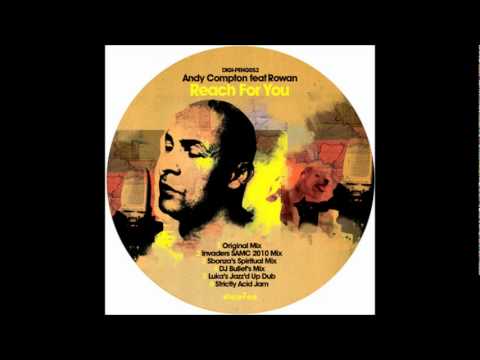 Andy Compton Feat. Rowan - Reach For You (Invaders SAMC 2010 Mix)