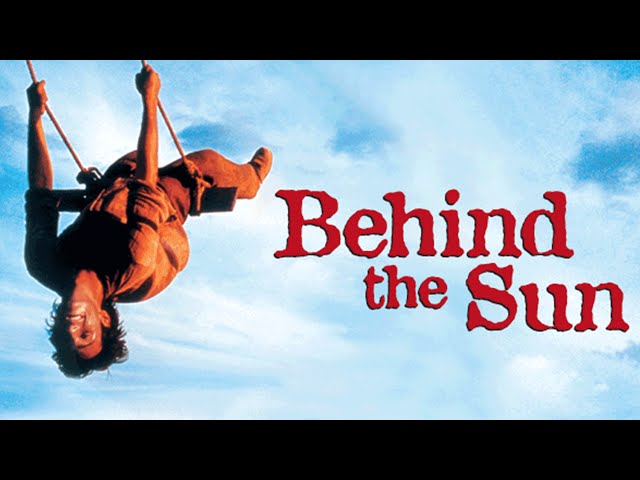 Behind the Sun | Official Trailer (HD) – Rodrigo Santoro, Luiz Carlos Vasconcelos | MIRAMAX