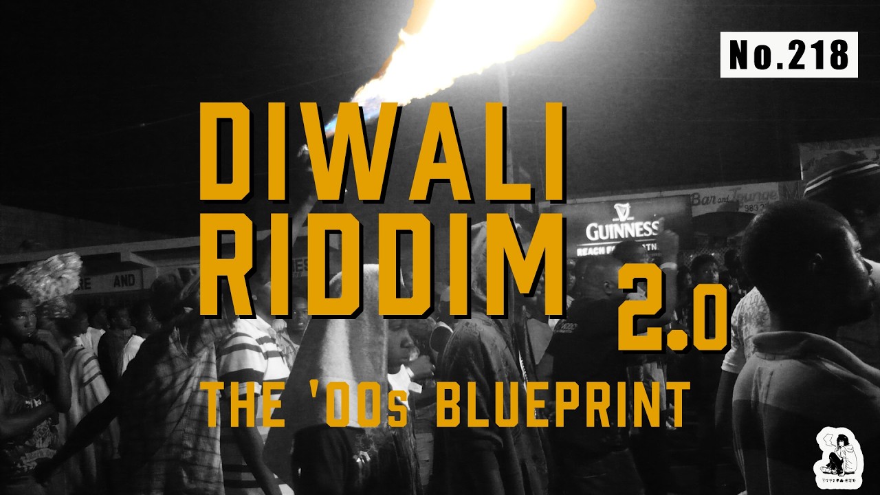 【No.218】Diwali Riddim 2.0 | Dancehall, Disco and Sunayama