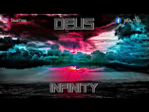 Deus - Infinity