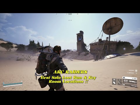 ARC Raiders|Best SOLO Loot Run & Key Room Locations