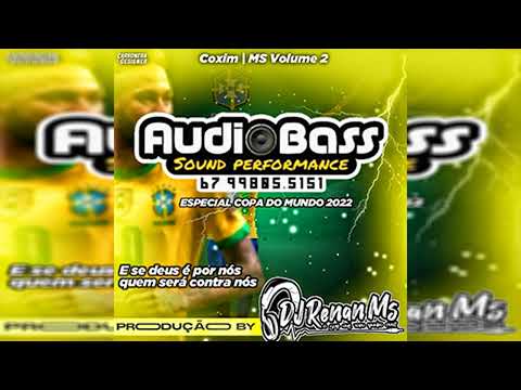 CD AUDIO BASS SOUND PERFORMANCE ((ESPECIAL COPA DO MUNDO 2022)) - DJ RENAN MS
