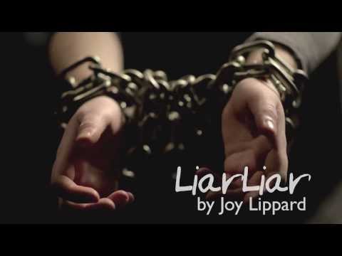 Liar Liar Song Story Video by Joy Lippard