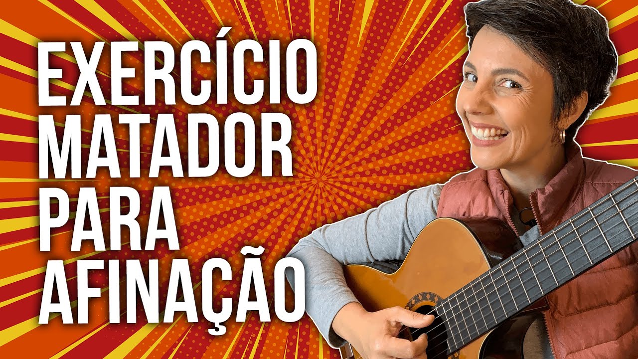 Exercício matador para afinação