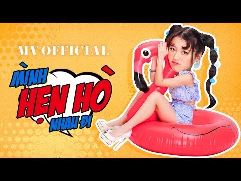 HAN SARA | MÌNH HẸN HÒ NHAU ĐI | FT H.H.N | OFFICIAL MUSIC VIDEO