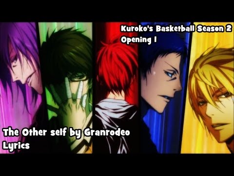 The Other Self by GRANRODEO Lyrics | Kuroko's Basketball (Season 2)
