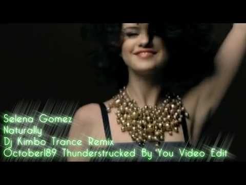 Selena Gomez-Naturally (Dj Kimbo Trance remix)