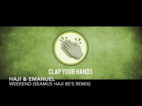 Haji & Emanuel - Weekend (Seamus Haji 80's Remix)