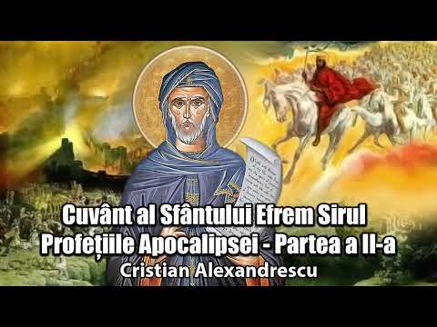 Word of Saint Ephrem the Syrian * The Prophecies of the Apocalypse, Part II