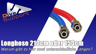 Warum gibt es die Long hose für den Hauptautomaten mit 210cm und 150cm Schlauchlänge | DiveSupuport