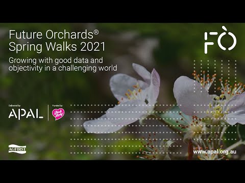 APAL's Future Orchards® National Orchard Talk, Spring - Part 1
