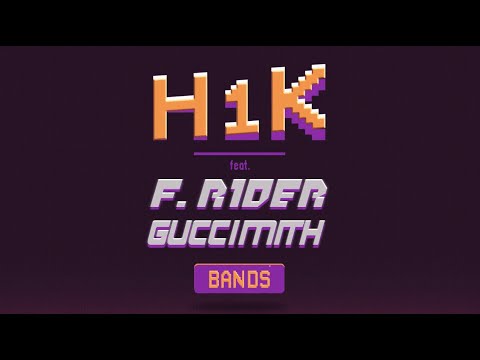 H1k - BANDS (Feat. F.Rider & @guccimith) (Official Visual Lyrics Video)