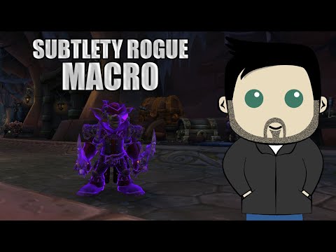 Subtlety Rogue GSE Macros for BFA!
