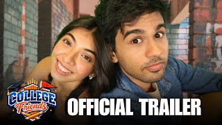 College Friends | Official Trailer | Omkar, Devishi Madaan, Baishali Sinha